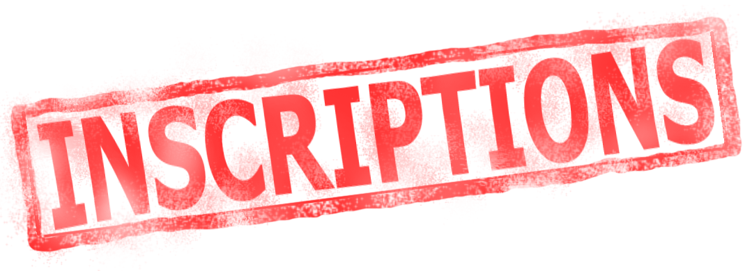 Inscription en ligne par ici